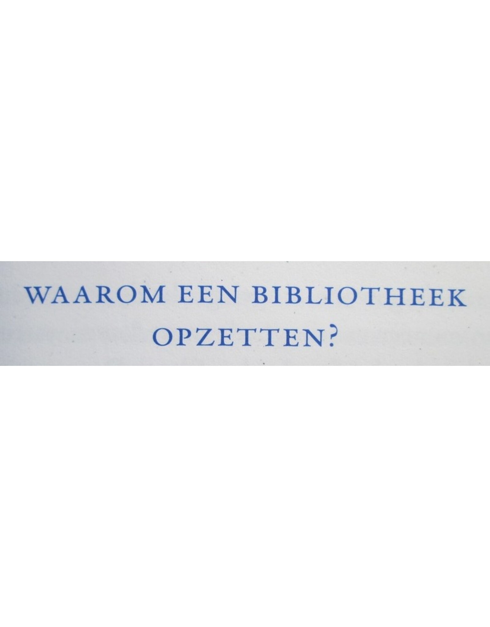 Gabriel Naudé - Wenken voor het opzetten van een bibliotheek