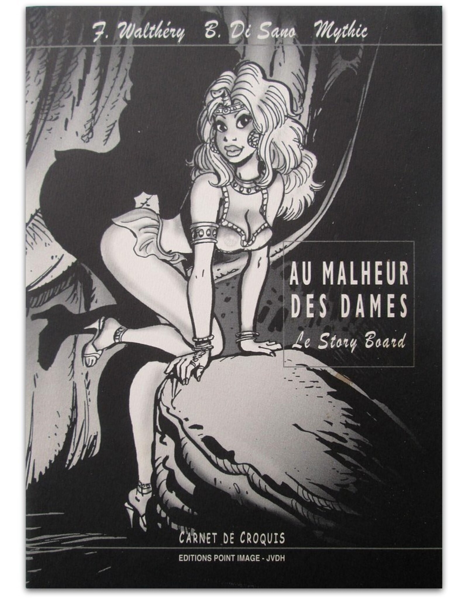 F. Walthéry & B. Di Sano / Mythic - Au malheur des dames. Le Story Board