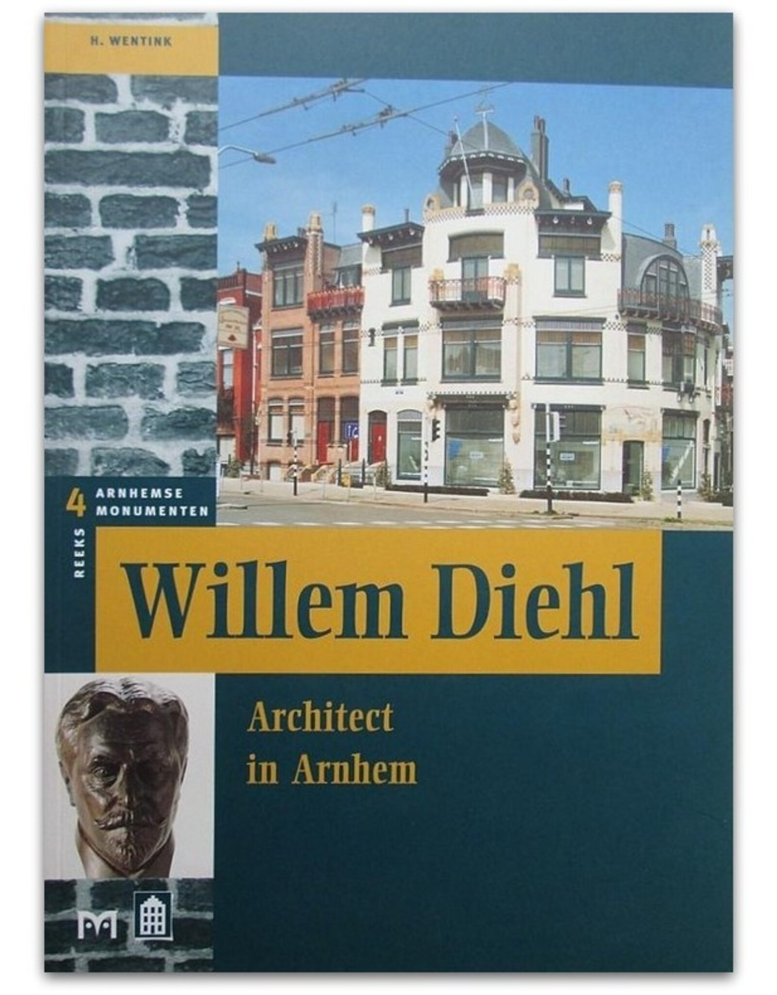 [Matrijs] H. Wentink - Willem Diehl. Architect in Arnhem