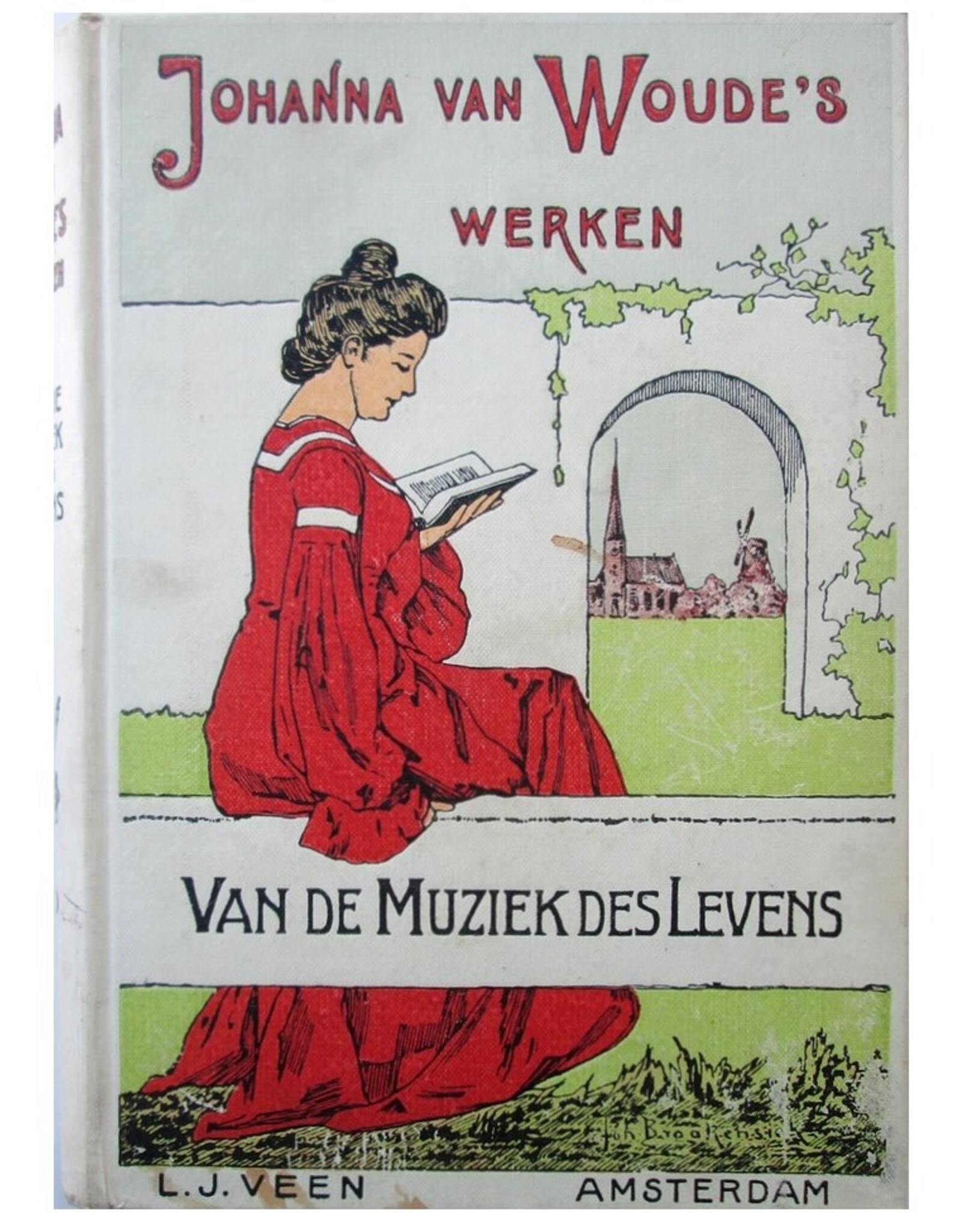 Johanna van Woude - Van de Muziek des Levens. Met Platen van L.W.R. Wenckebach