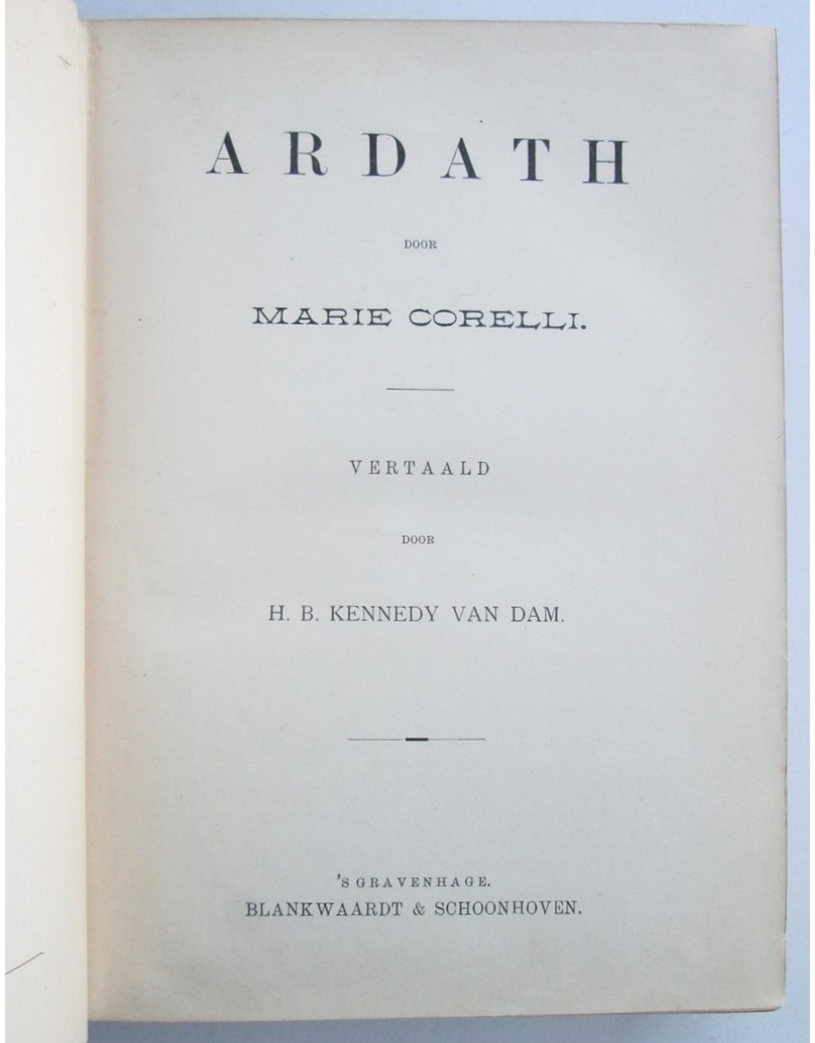 Marie Corelli - Ardath. Vertaald door H.B. Kennedy van Dam