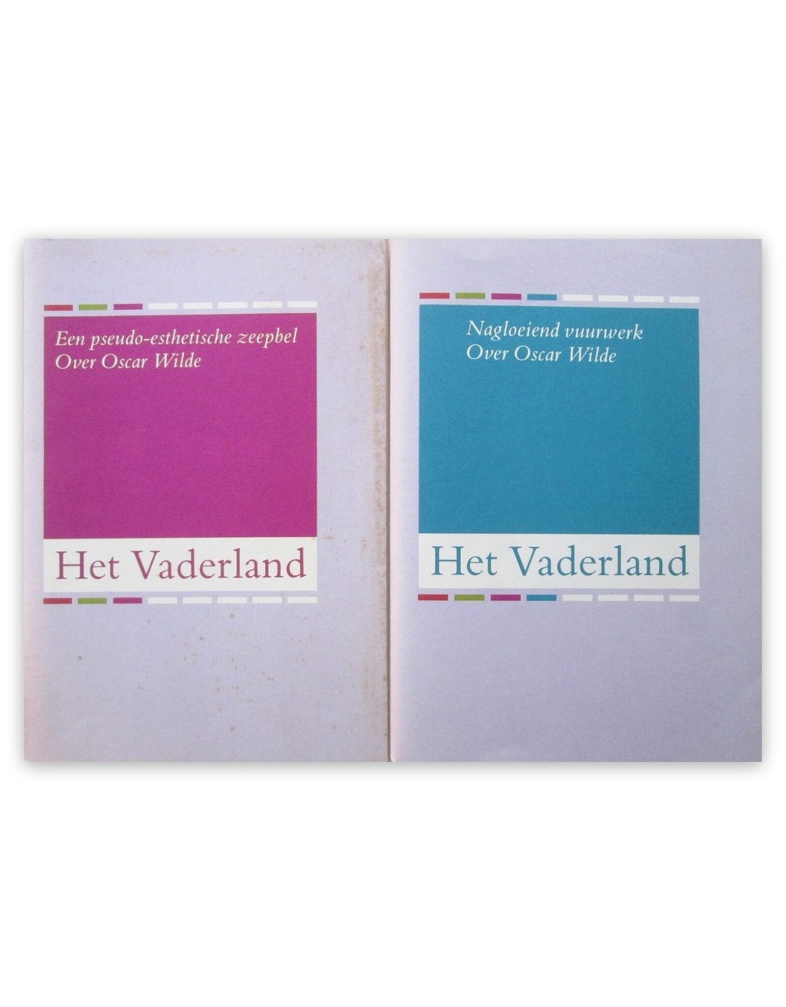 Nop Maas - Een pseudo-esthetische zeepbel / Nagloeiend vuurwerk. Nederlandse reacties op Oscar Wilde deel I + II; 1890-1897 / 1899-1913