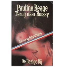 Pauline Réage - Terug naar Roissy - 1977