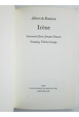 Albert de Routisie - Irène. Voorwoord Jean-Jacques Pauvert. Vertaling Thérèse Cornips