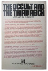 Jean-Michel Angebert - The Occult and the Third Reich. The Mystical Origins of Nazism and the Search for the Holy Grail
