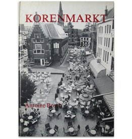 Antoine Bosch - Korenmarkt - 1981