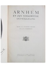 Arnhem en zijn toekomstige ontwikkeling. Door H.E. Stenfert Kroese en D.W. Neijenesch