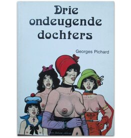 Georges Pichard - Drie ondeugende dochters - 1983