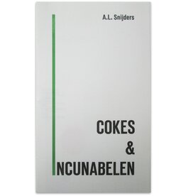 A.L. Snijders - Cokes & Incunabelen - 2011