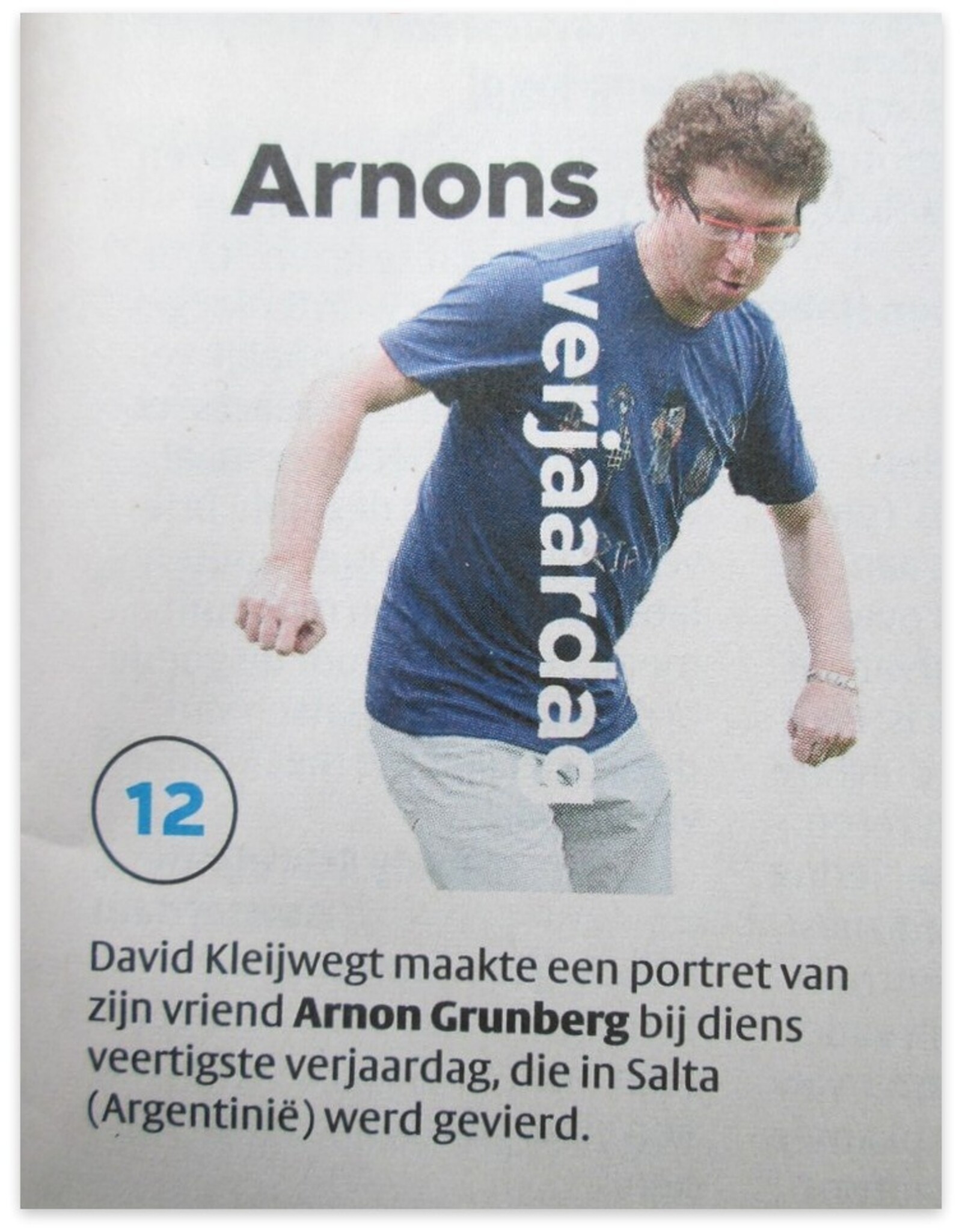 Arnon Grunberg - Arnons verjaardag [Interview met David Kleijwegt in: VPRO Gids #45 - 2011]