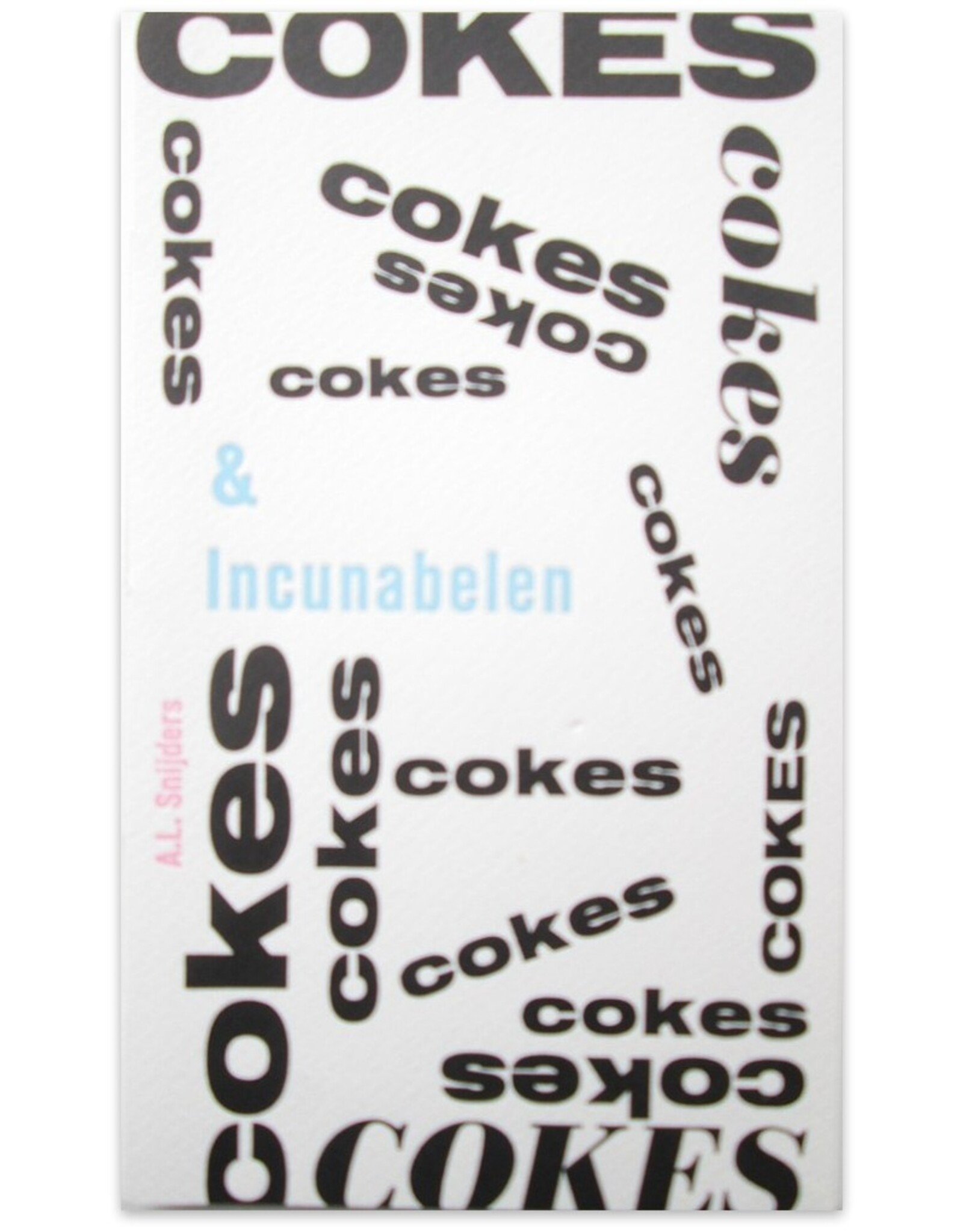 A.L. Snijders - Cokes & Incunabelen