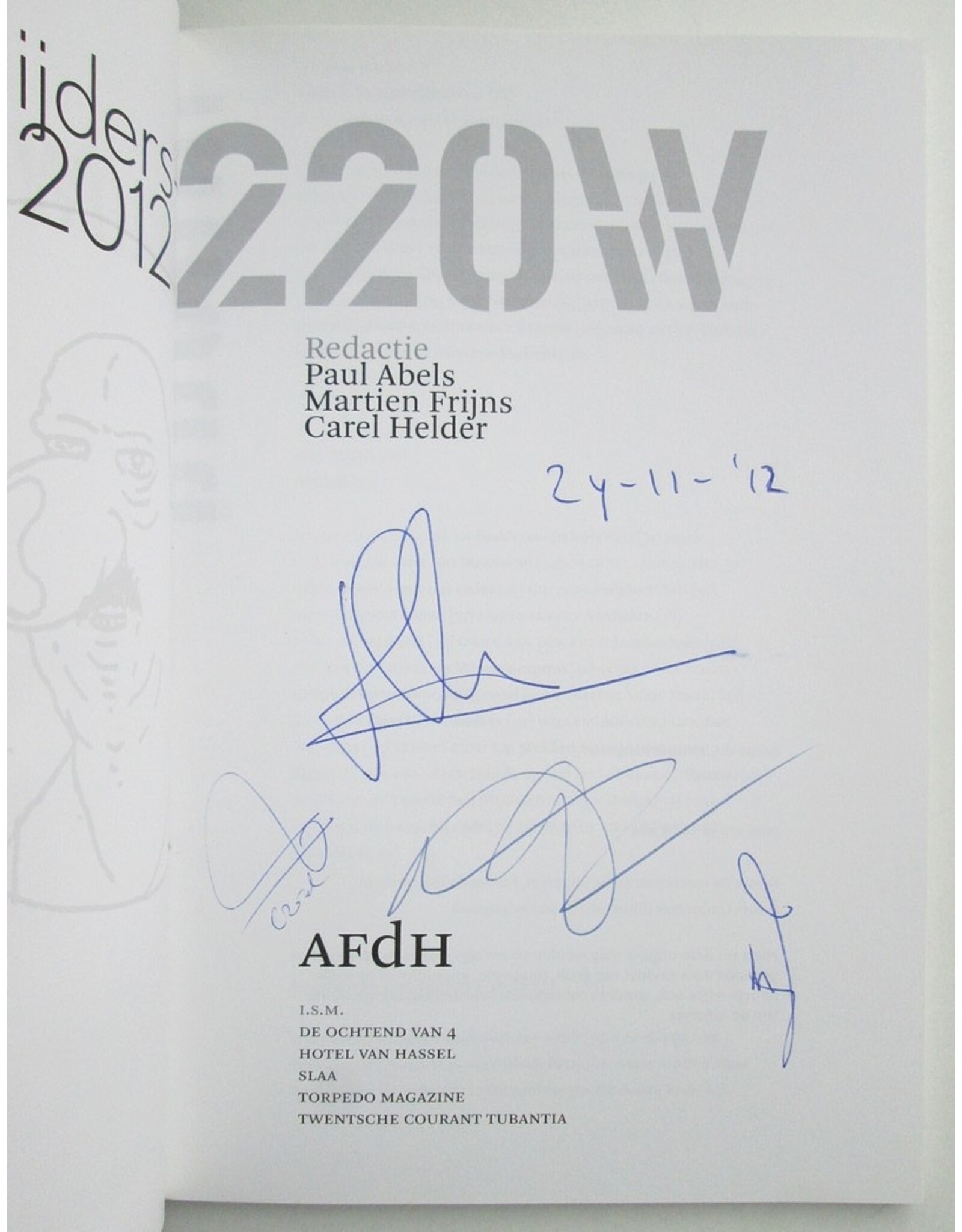 Paul Abels, Martien Frijns & Carel Helder [red.] - 220W: A.L. Snijdersprijzen 2012