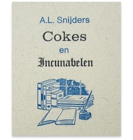 A.L. Snijders - Cokes & Incunabelen - 2011