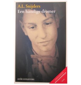 A.L. Snijders - Een handige dromer - 2011