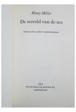 Henry Miller - De wereld van de sex. Vertaling John Vandenbergh