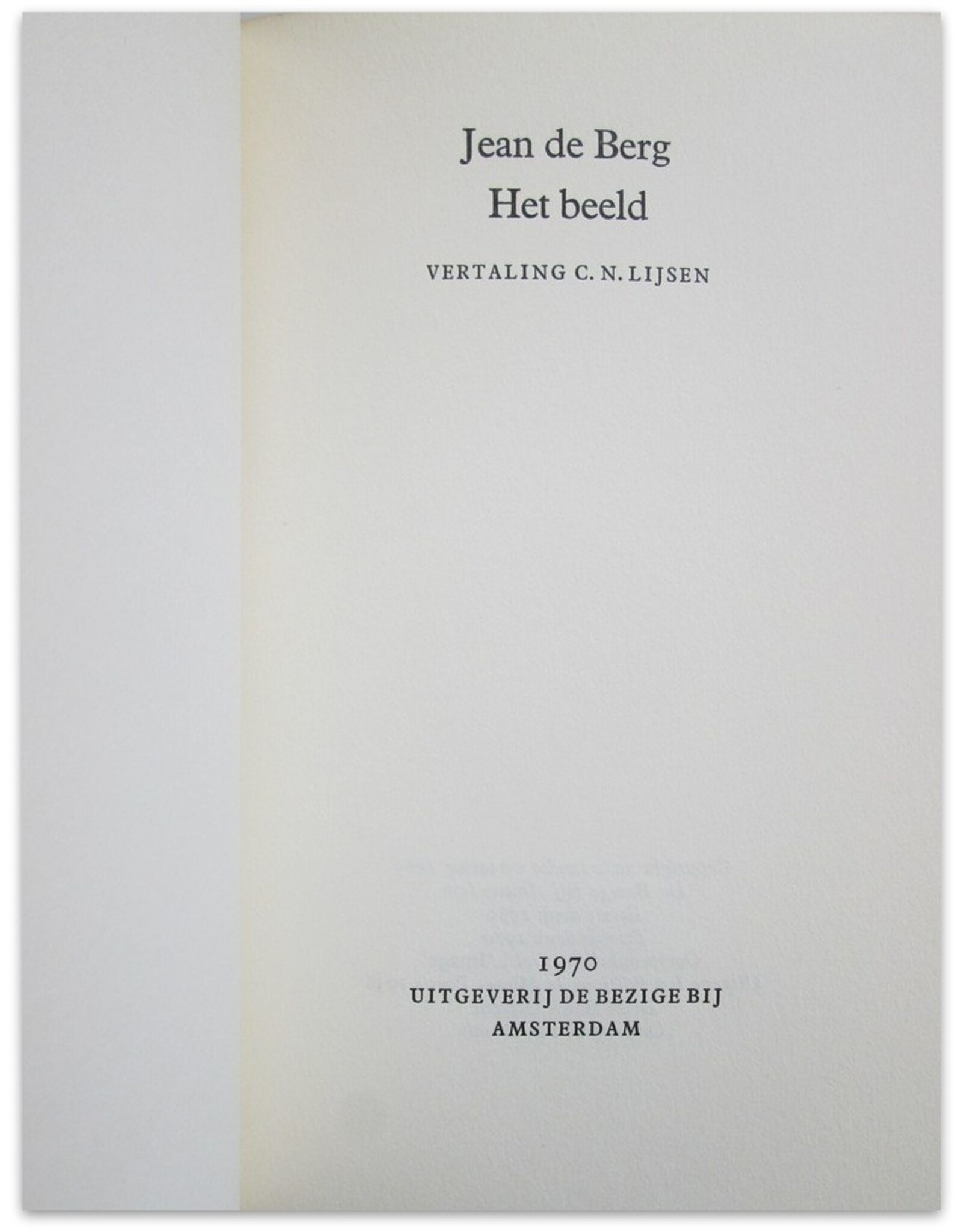 Jean de Berg - Het beeld. Vertaling C.N. Lijsen [2e druk]