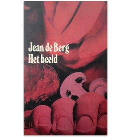 Jean de Berg - Het beeld [2e druk] - 1970