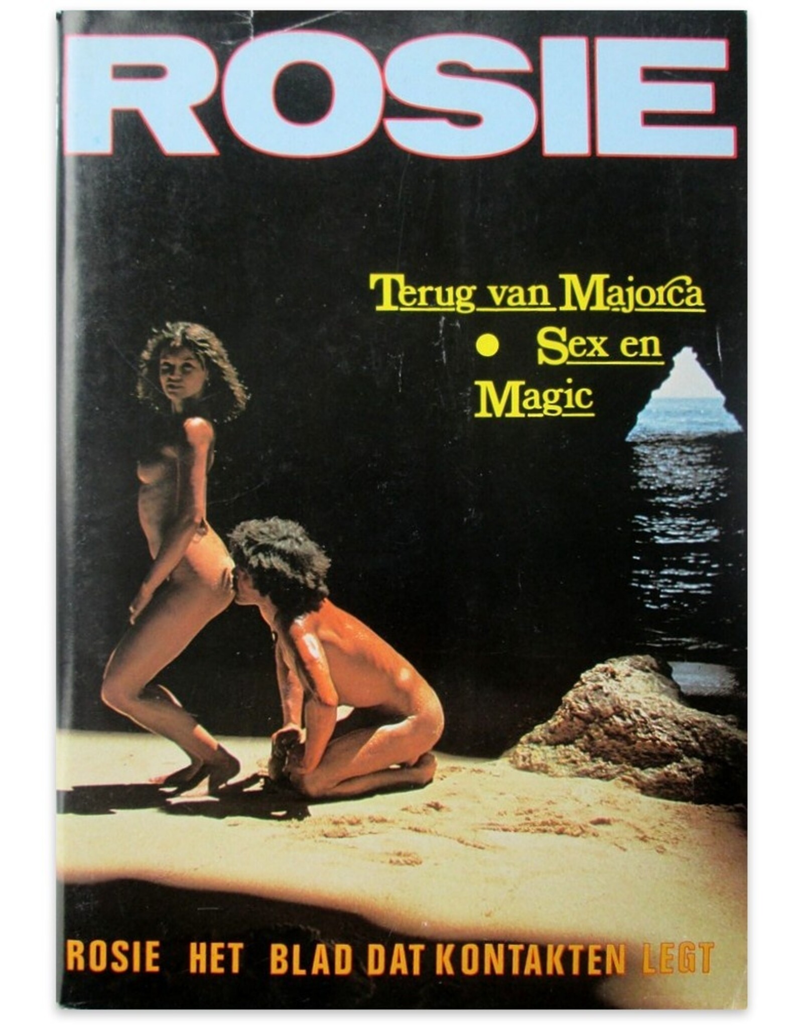 Joop Hoek [red.] - Rosie nummer 107 - 9e Jaargang. Het blad dat kontakten legt: Sex en Magie