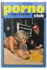 Jens & Peter Theander [ed.] - Porno Club 8. High Class Pornography. Full Color / Ganz in Farben