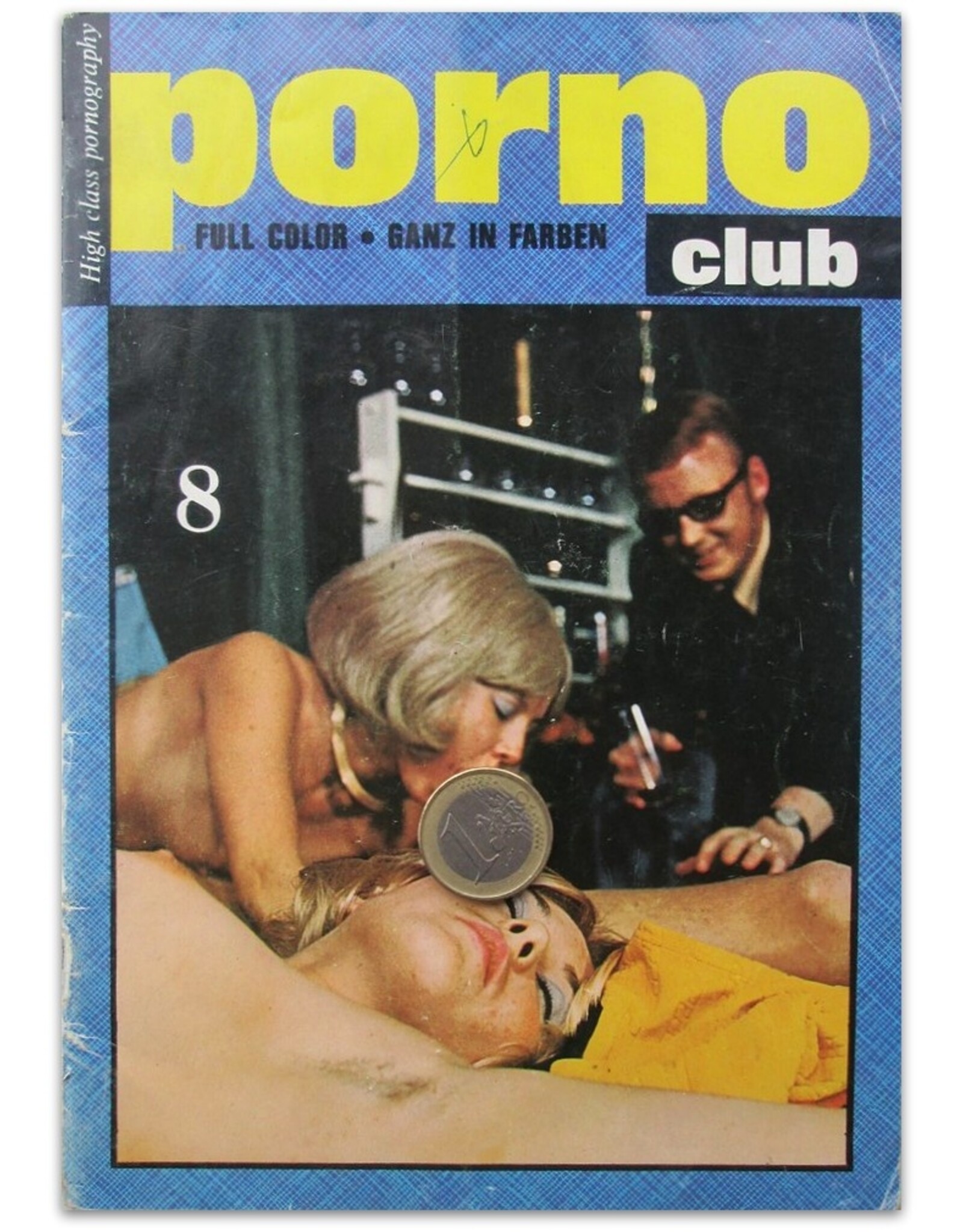 Jens & Peter Theander [ed.] - Porno Club 8. High Class Pornography. Full Color / Ganz in Farben