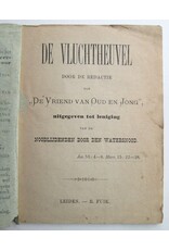 De Vluchtheuvel. Door de redactie van 'De Vriend van Oud en Jong', uitgegeven tot leniging van de Noodlijdenden door den Watersnood