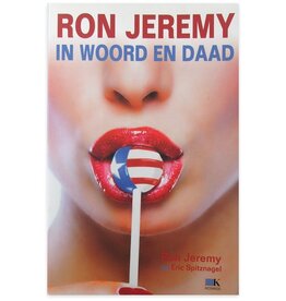 [Biografie] - Ron Jeremy: In woord en daad - 2007