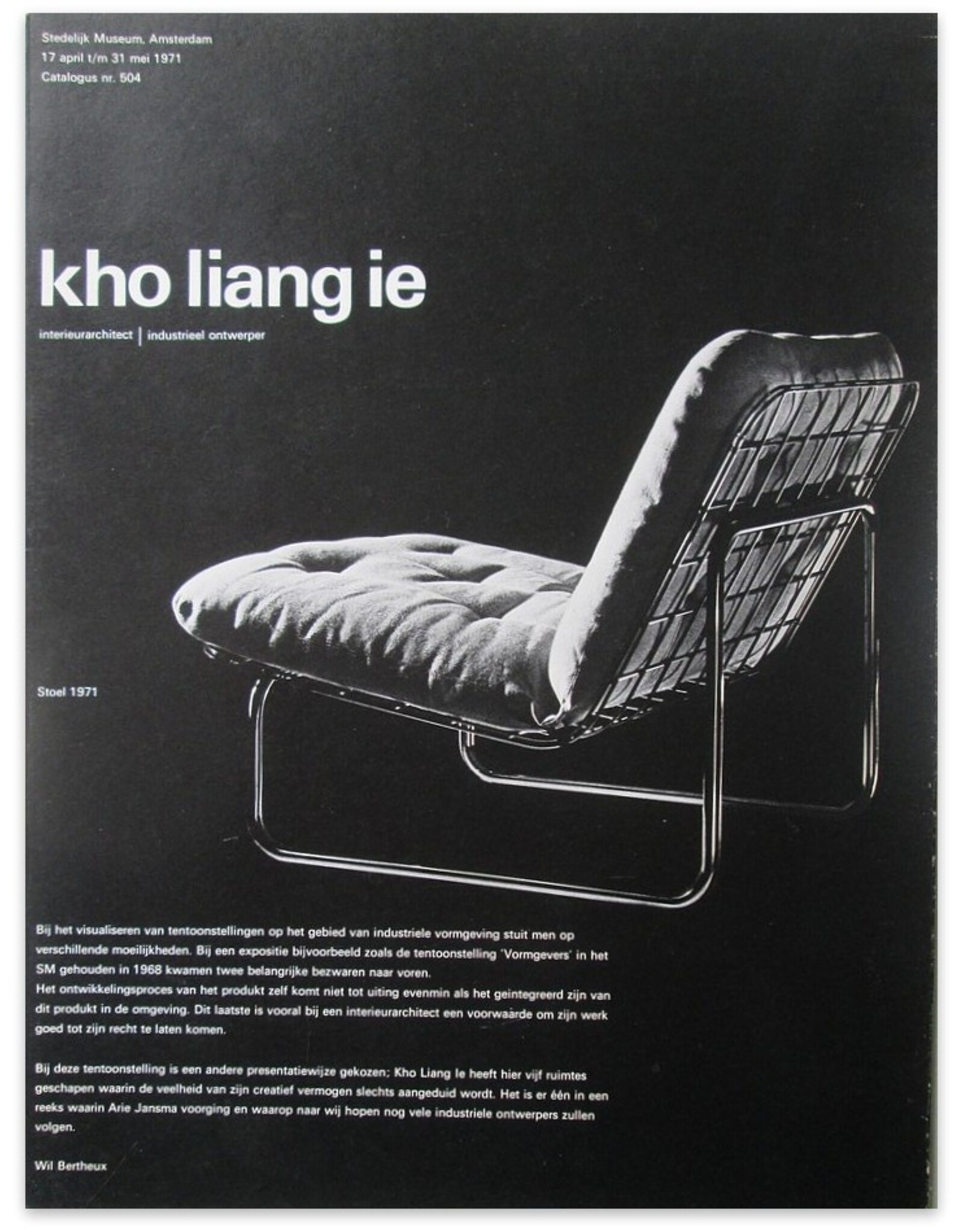 Wil Bertheux - Kho Liang Ie: Interieurarchitect / Industrieel ontwerper. 17 april t/m 31 mei 1971