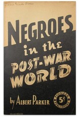 Albert Parker - Negroes in the Post-War World