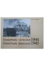 G.H. Maassen - Oosterbeek verwoest 1944-1945. Oosterbeek destroyed