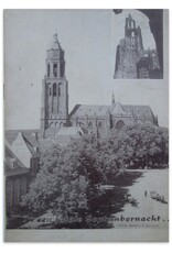 Arnold Bouvet - De Arnhemse St. Eusebius Kerk voor en na de verwoesting [In een fatale septembernacht...]