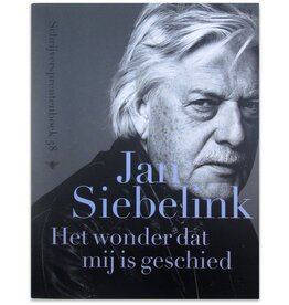 Jan Siebelink: Het wonder dat mij is geschied - 2013