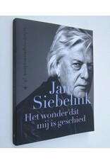 Jan Siebelink: Het wonder dat mij is geschied. Schrijversprentenboek 58