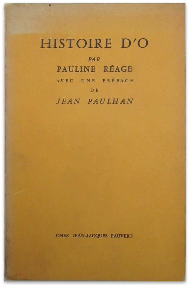 Pauline Réage - Histoire d'O - [Later edition] 1969 - Arcana Cabana