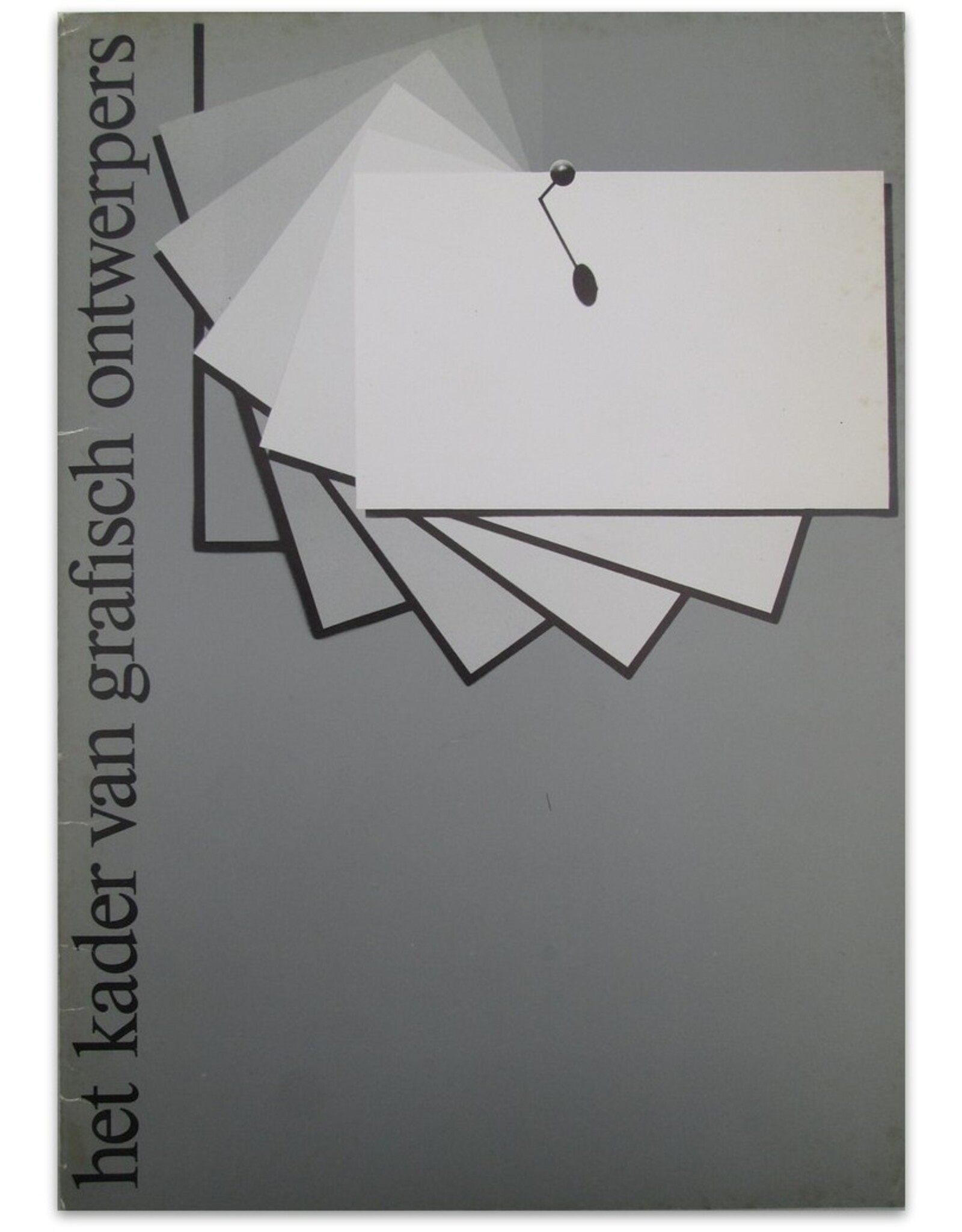 Willem Boom [ed.] - Het kader van grafisch ontwerpers