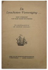 [W.A. Engelbrecht & Wouter Nijhoff] - De Linschoten-Vereeniging. Kort overzicht van haar daden en streven. Een opwekking [...]