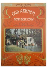 K. Schaap & A.S. Stempher - Oud Arnhem begin deze eeuw