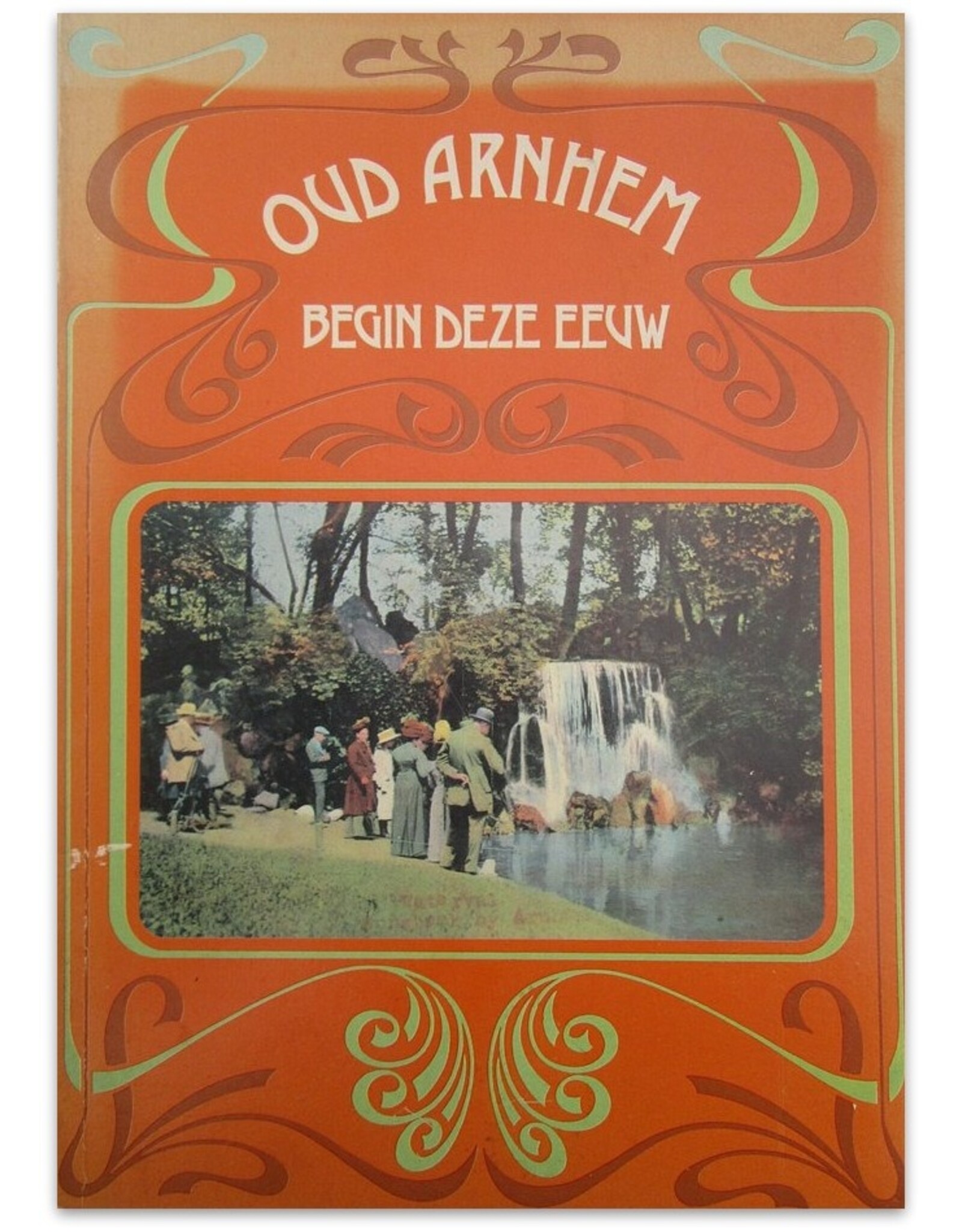 K. Schaap & A.S. Stempher - Oud Arnhem begin deze eeuw