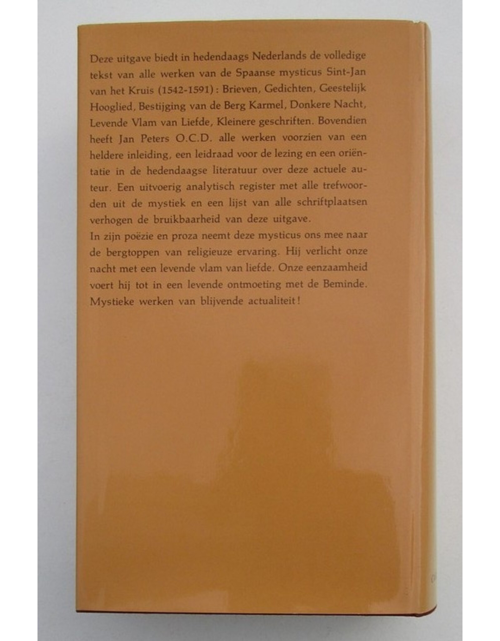 Johannes van het Kruis - Mystieke werken. Uit het Spaans vertaald en van inleidingen voorzien [...]