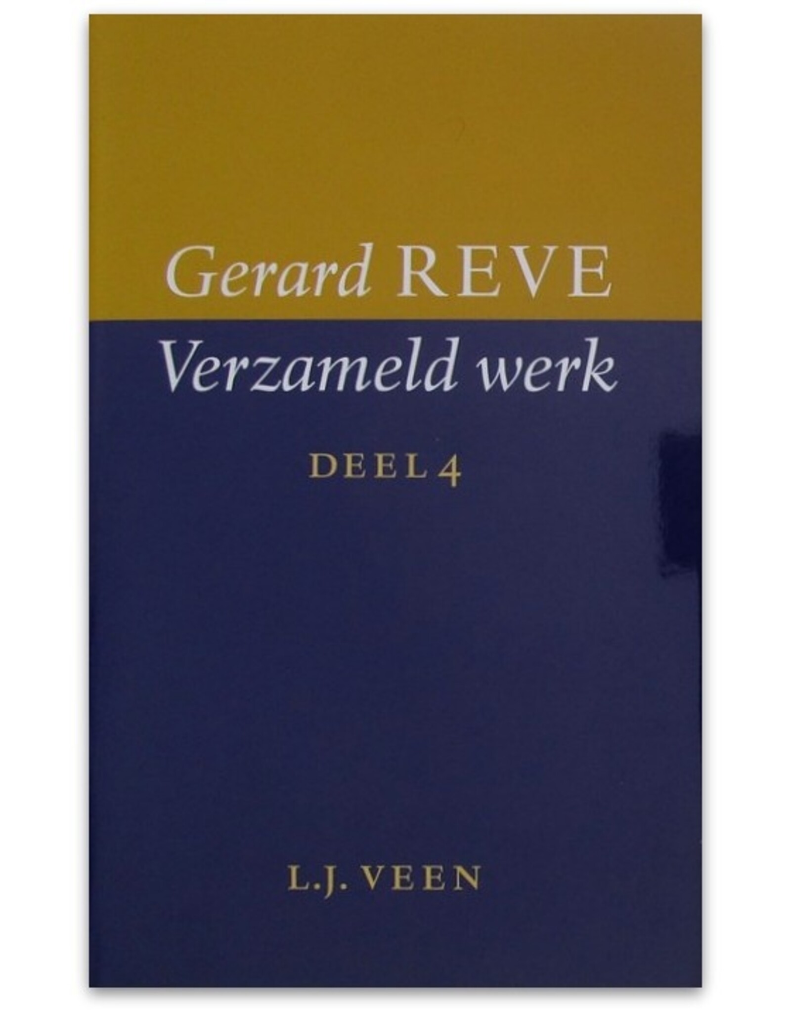 Gerard Reve - Verzameld werk. Deel 4