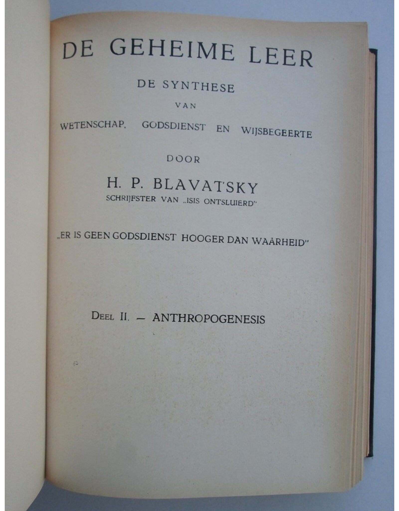 H.P. Blavatsky - De Geheime Leer [2 parts in one binding]:  I. Cosmogenesis; II. Anthropogenesis