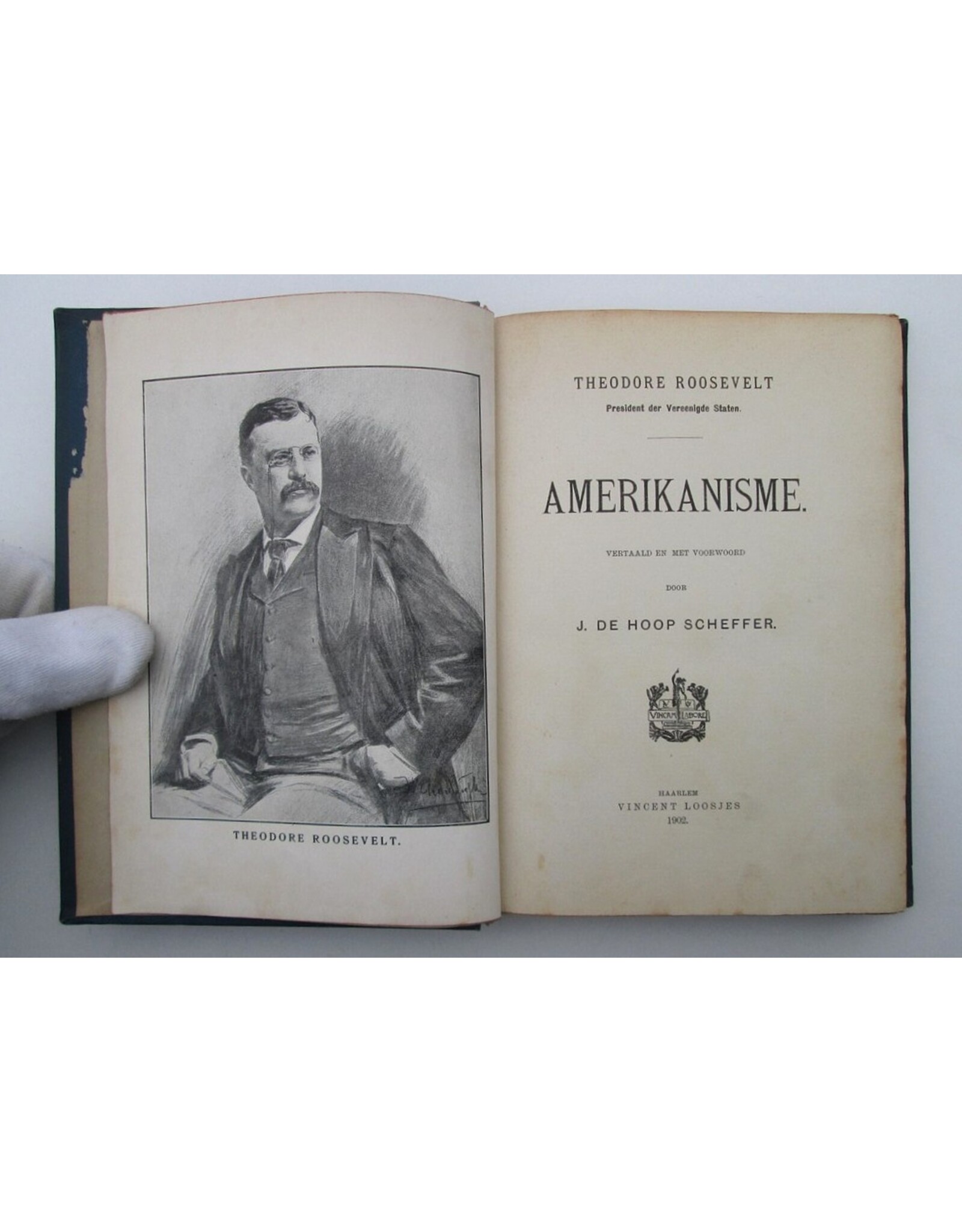 Theodore Roosevelt - Amerikanisme. Vertaald en met voorwoord door J. de Hoop Scheffer