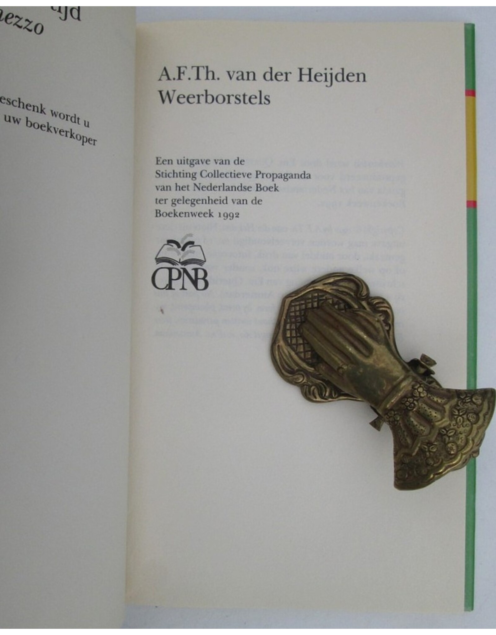 A.F.Th. van der Heijden - Weerborstels. De tandeloze tijd: Een intermezzo