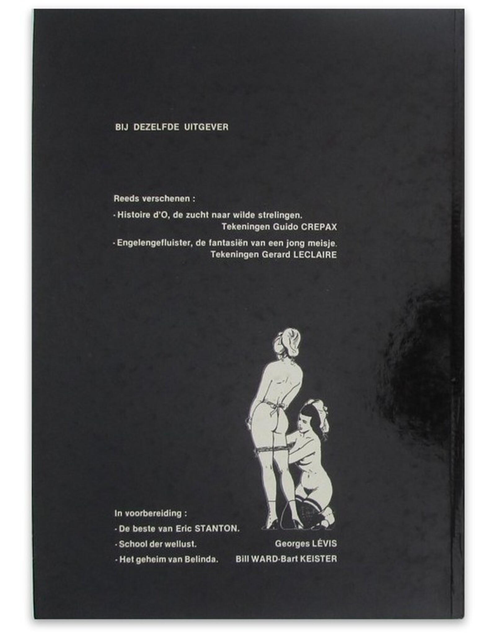 Guido Crepax - Histoire d'O: De zucht naar wilde strelingen