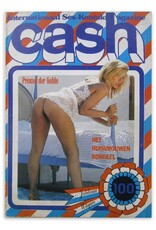 Joop den Oude [ed.] - Cash 100. Internationaal Sex-Kontakt Magazine. [Het huisvrouwenbordeel]