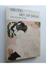 Michel Beurdeley, Shinobu Chujo, Motoaki Muto & Richard Lane - Erotic Art of Japan: The Pillow Poem