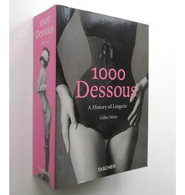 G. Néret - 1000 Dessous: A History of Lingerie - 1998
