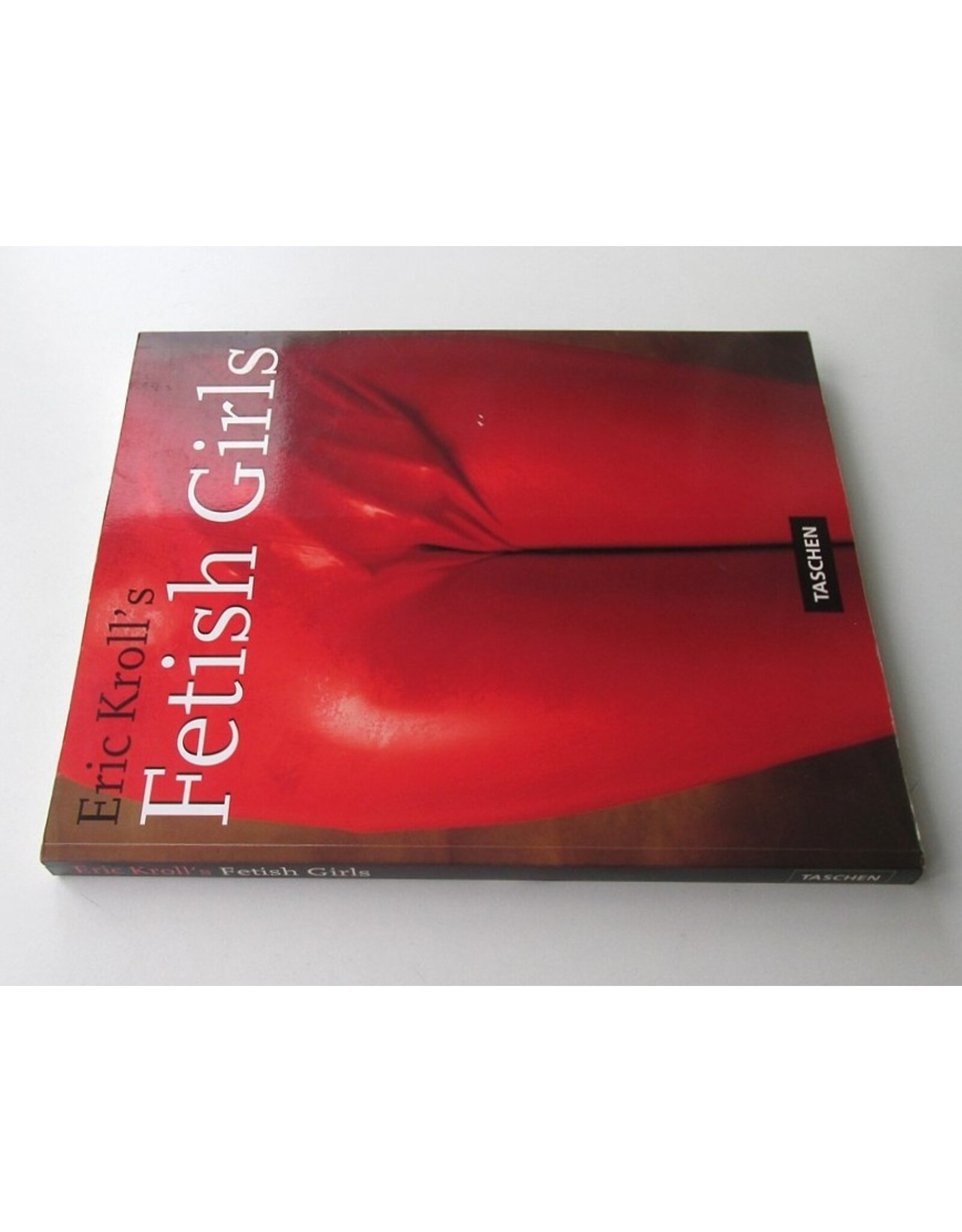 Eric Kroll - Eric Kroll's Fetish Girls