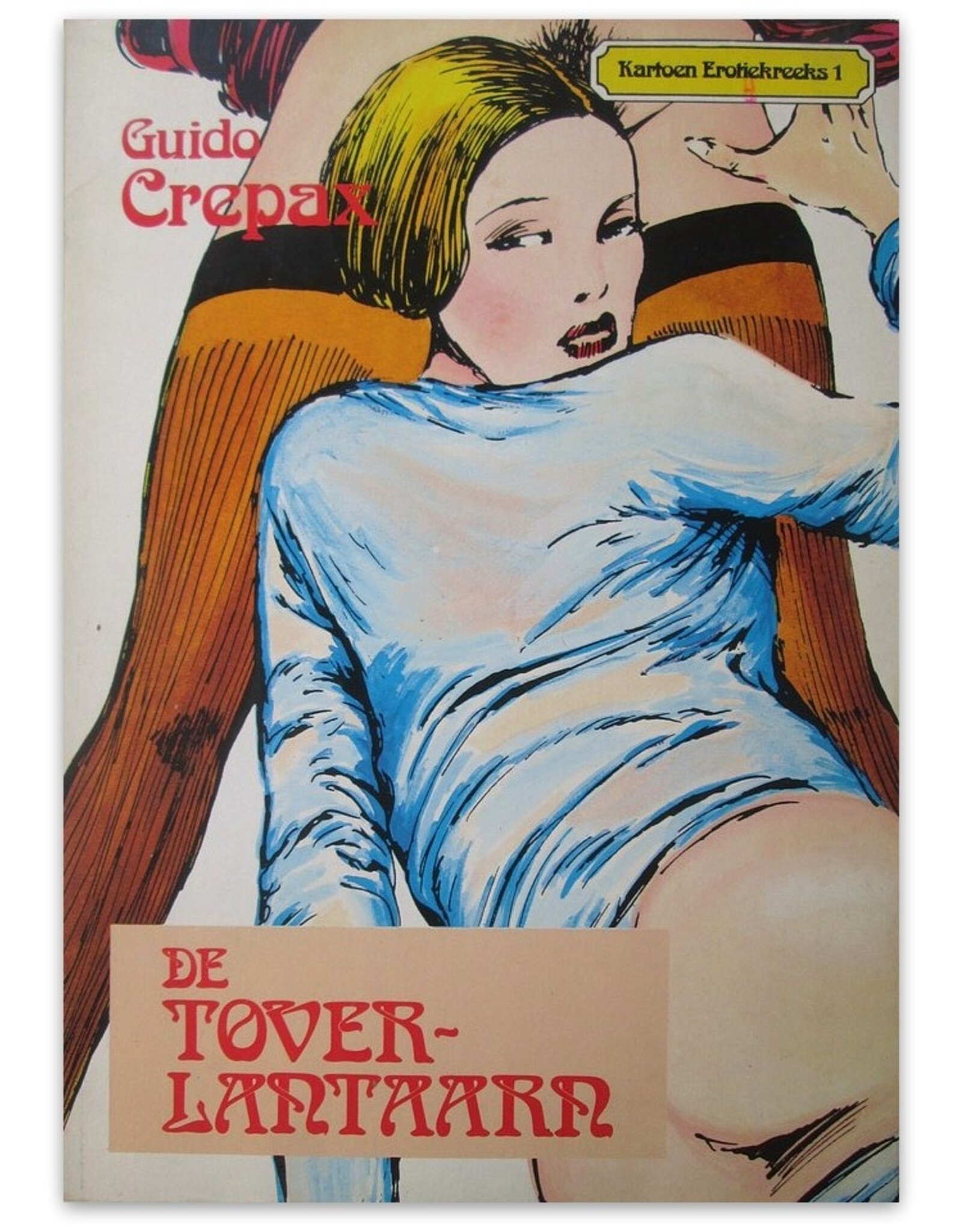 Guido Crepax - De toverlantaarn