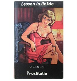 Dr. E.M. Spencer - Prostitutie - 1960