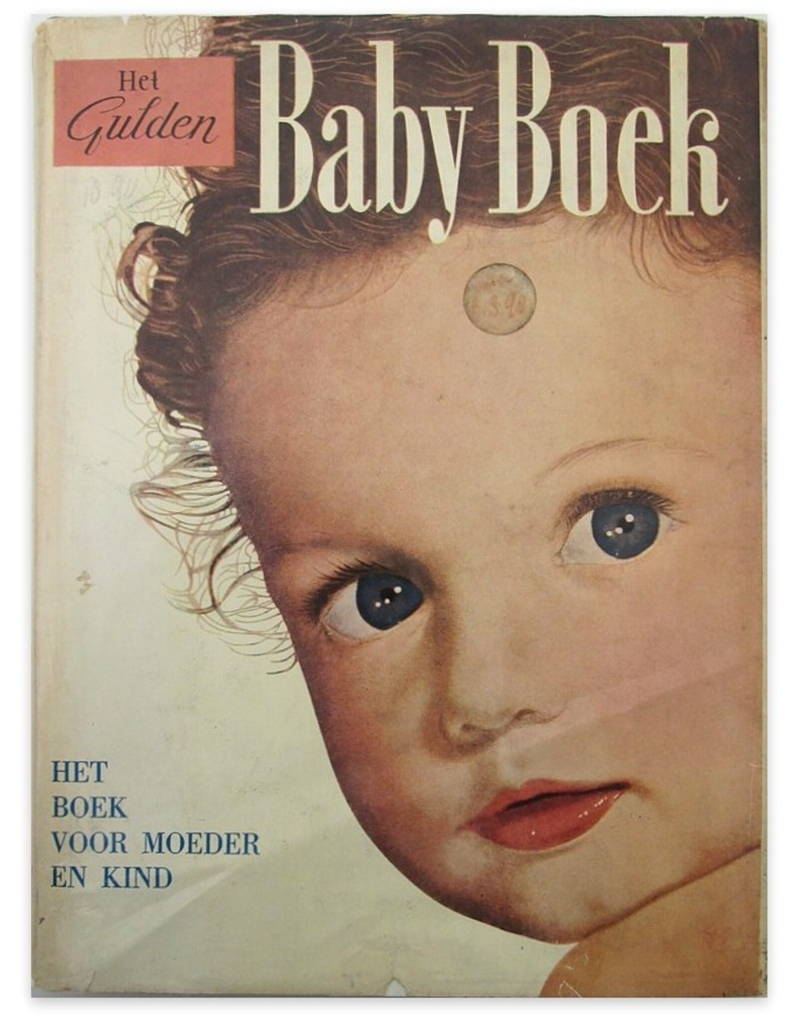 Philip C. Jeans - Het Gulden Baby Boek. Het boek voor moeder en kind. Bewerkt door J.C. Tummers, Kinderarts te Bussum